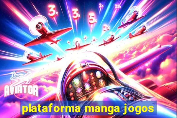 plataforma manga jogos